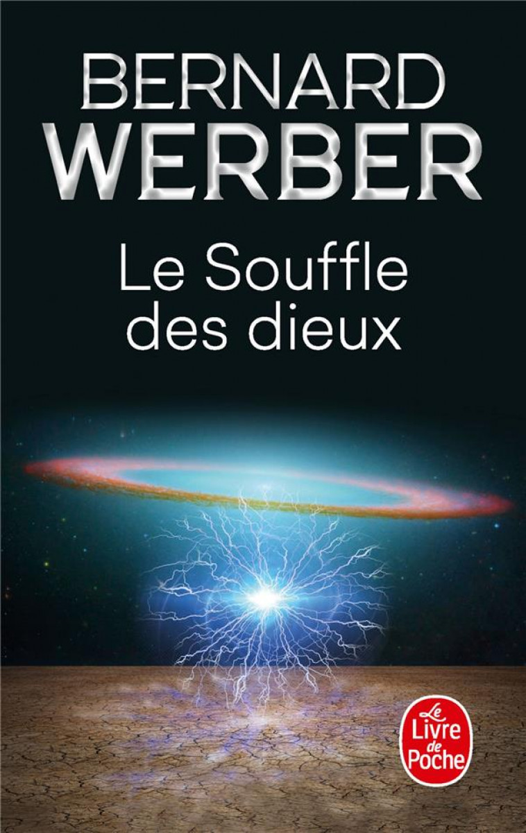 NOUS LES DIEUX T2 LE SOUFLE DES DIEUX - WERBER BERNARD - LGF/Livre de Poche