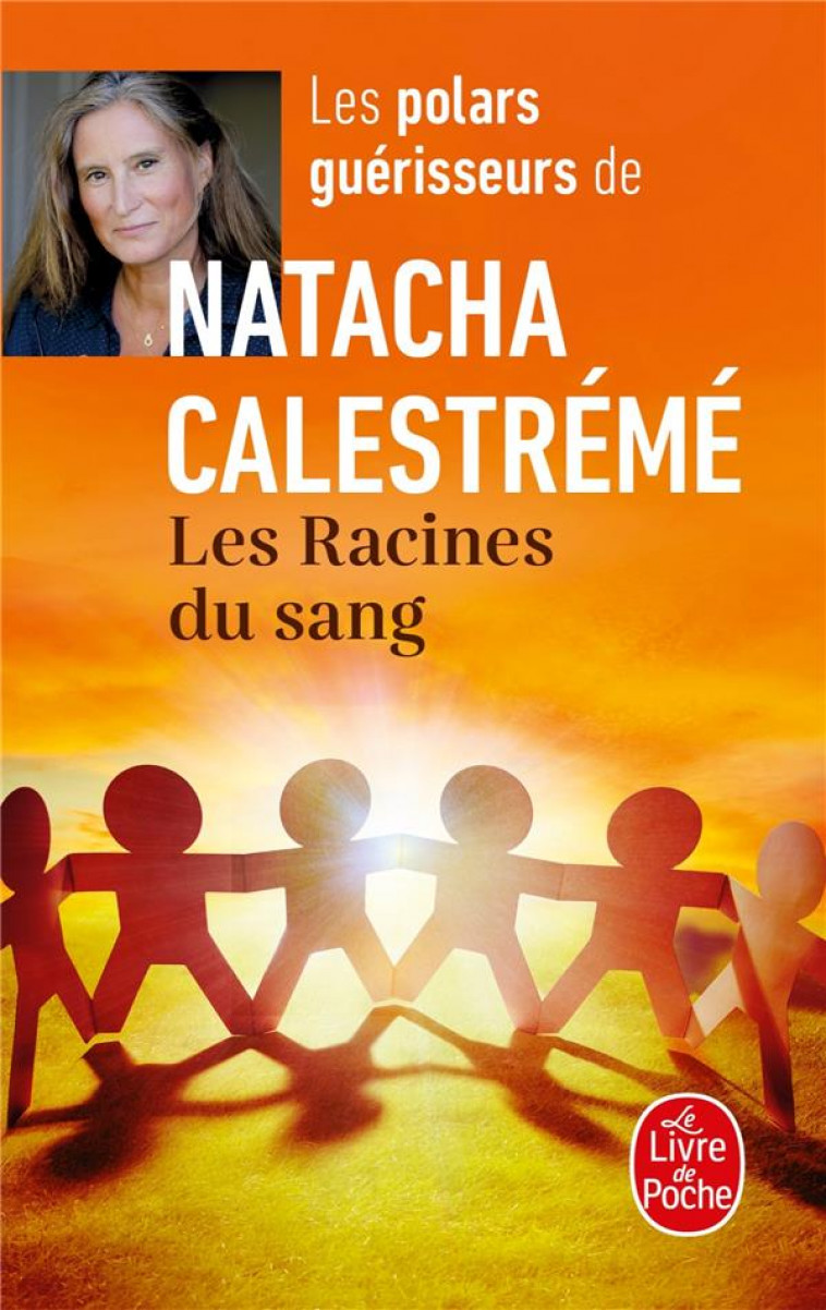 LES RACINES DU SANG - CALESTREME NATACHA - NC