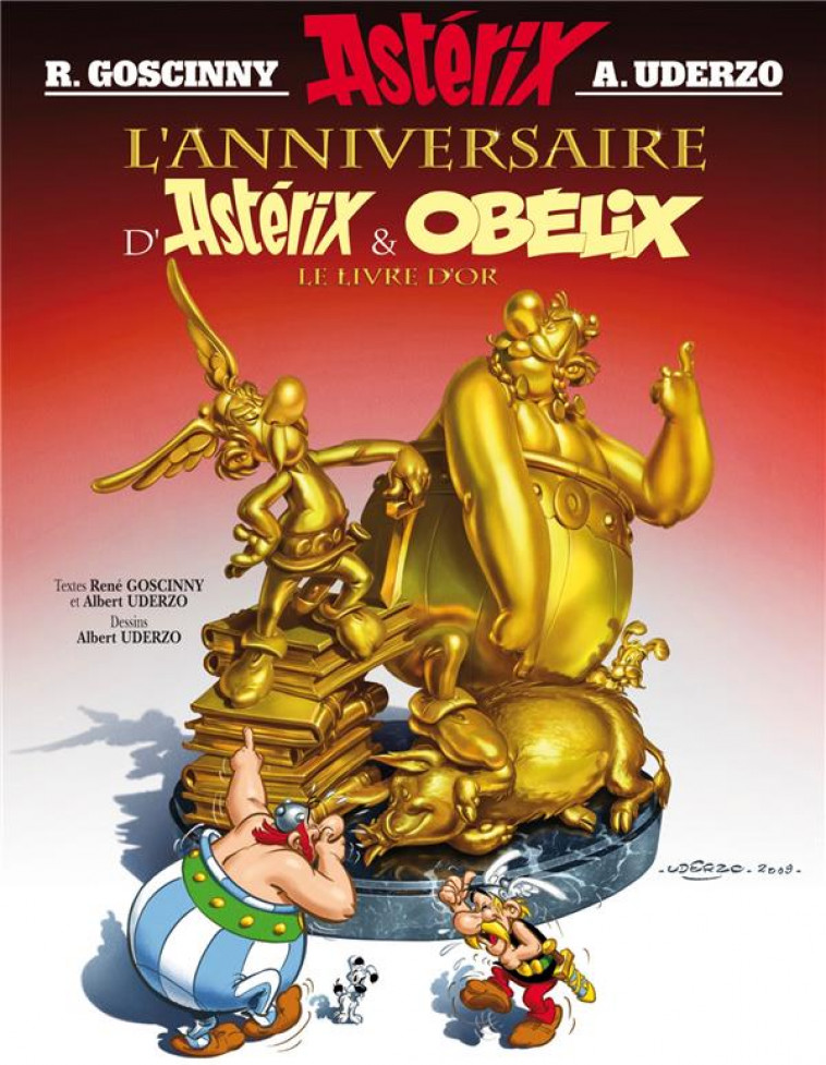 ASTERIX ANNIVERSAIRE D-ASTERIX ET OBELIX - GOSCINNY/UDERZO - Albert René (Editions)