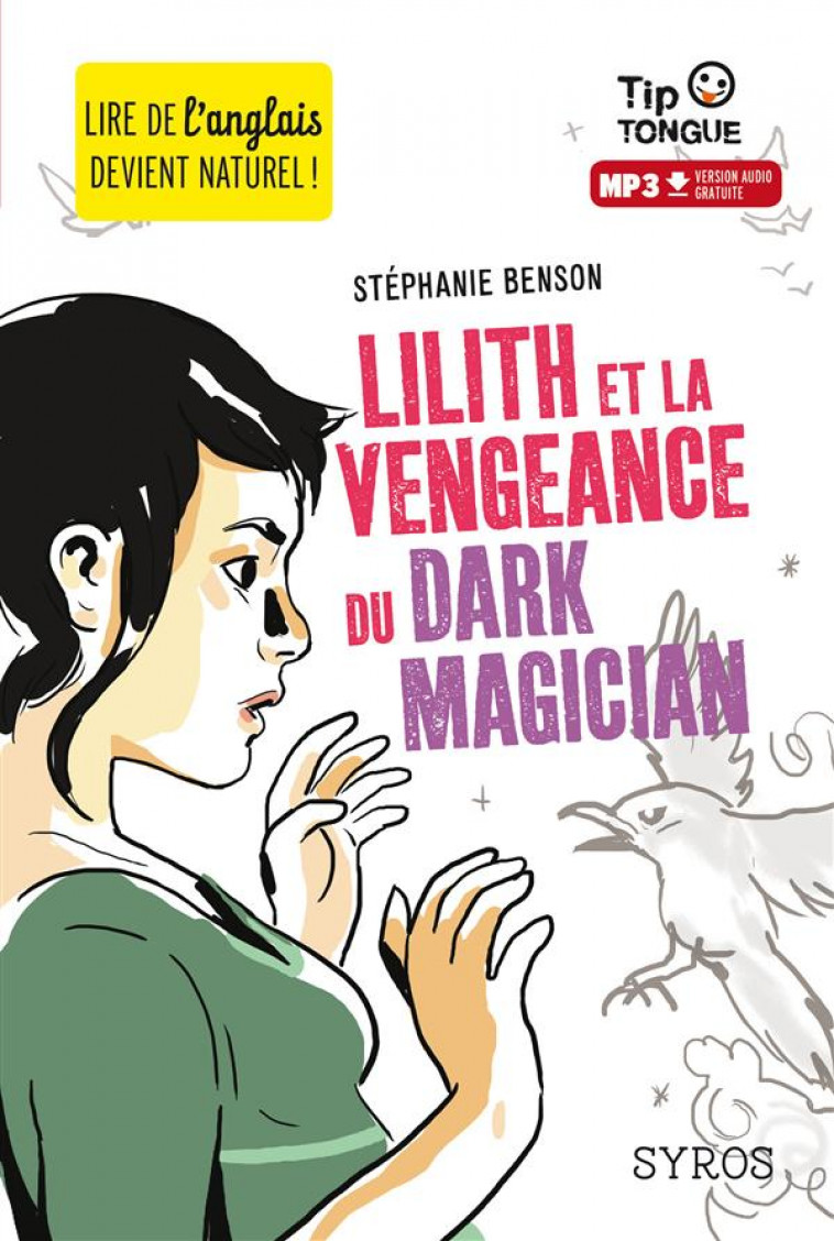 LILITH ET LA VENGEANCE DU DARK MAGICIAN (L+ MP3) - BENSON/CASTANIE - Syros
