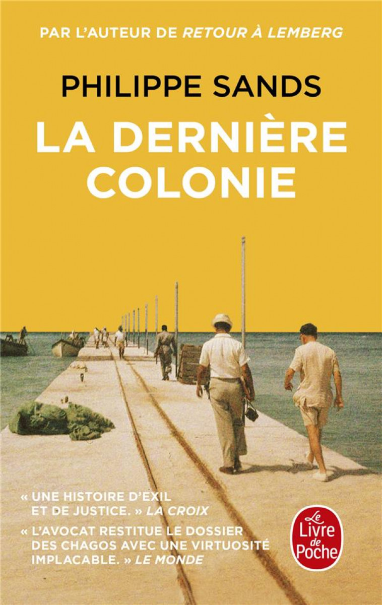 LA DERNIERE COLONIE - SANDS PHILIPPE - LGF/Livre de Poche