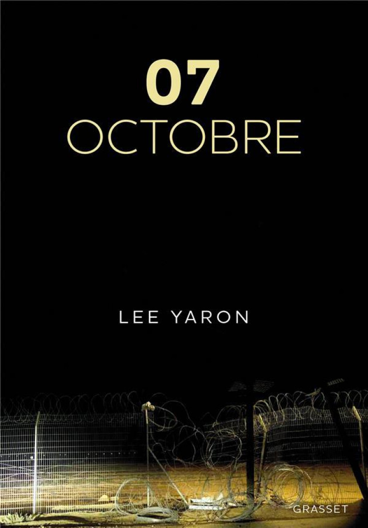 7 OCTOBRE (T.P.) - CENT PORTRAITS POUR SE SOUVENIR - YARON LEE - GRASSET