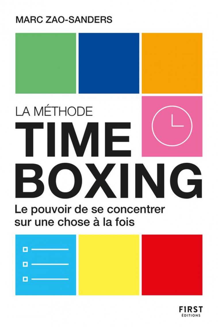 LA METHODE TIME BOXING - ZAO-SANDERS MARC - FIRST
