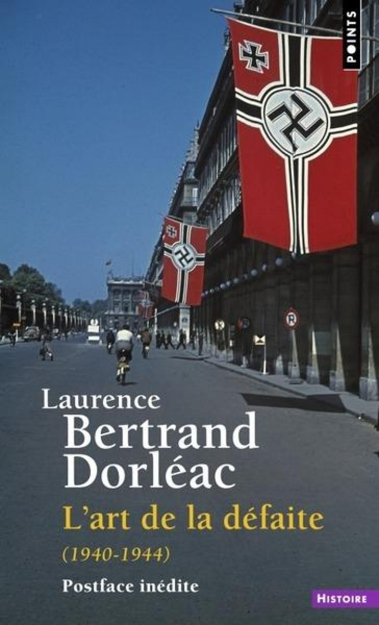L-ART DE LA DEFAITE. (1940-1944) - BERTRAND DORLEAC L. - POINTS