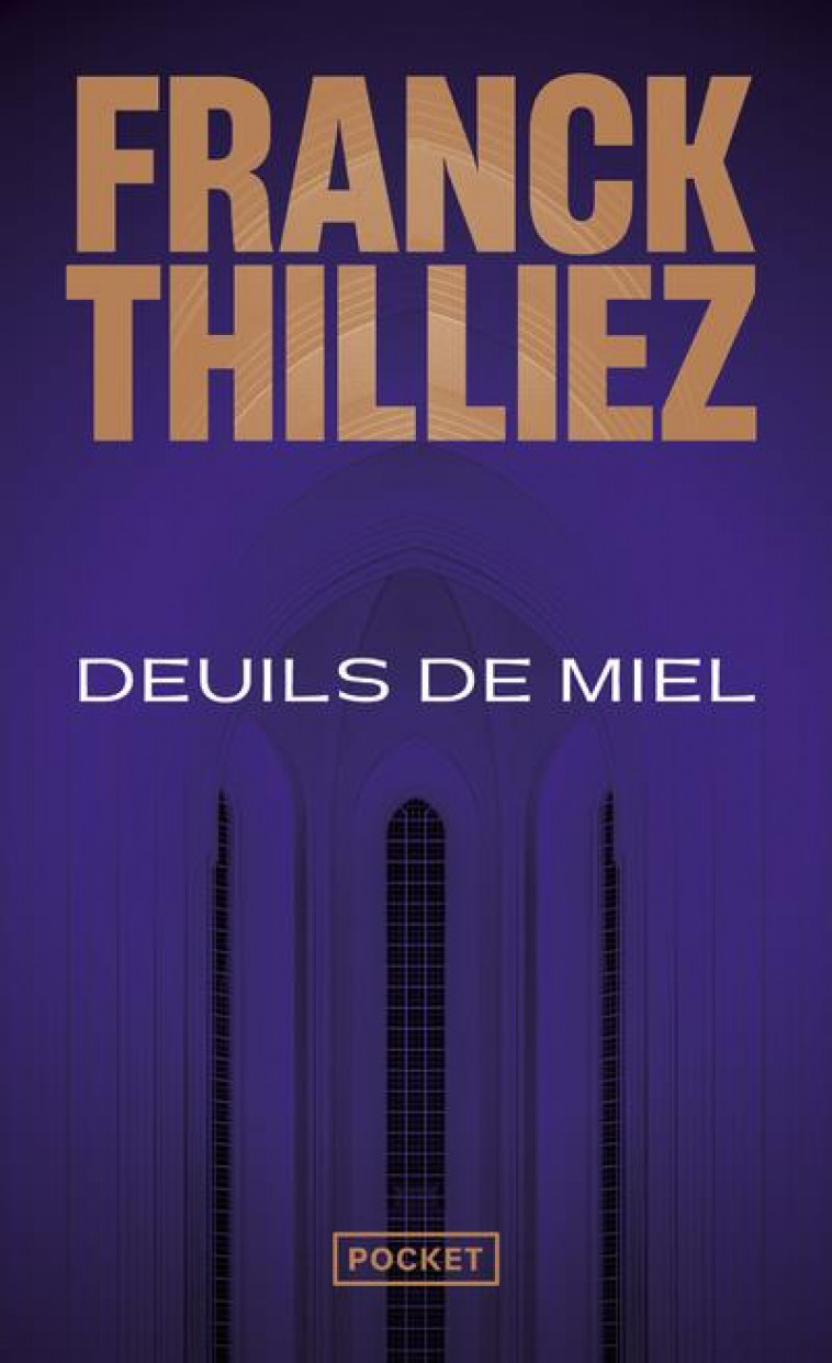 DEUILS DE MIEL (NED) - THILLIEZ FRANCK - POCKET