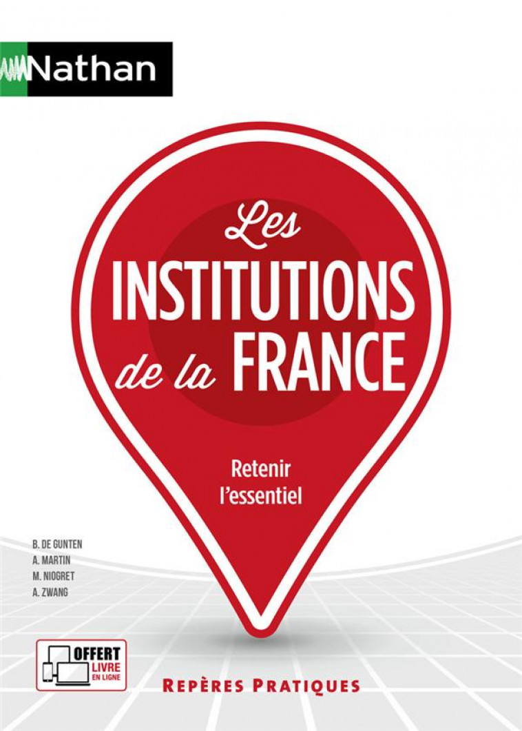 LES INSTITUTIONS DE LA FRANCE - N  7 - NIOGRET/MARTIN/ZWANG - CLE INTERNAT