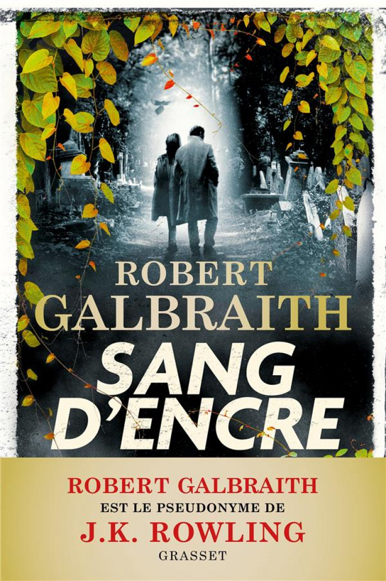 SANG D-ENCRE - ROMAN - GALBRAITH ROBERT - GRASSET