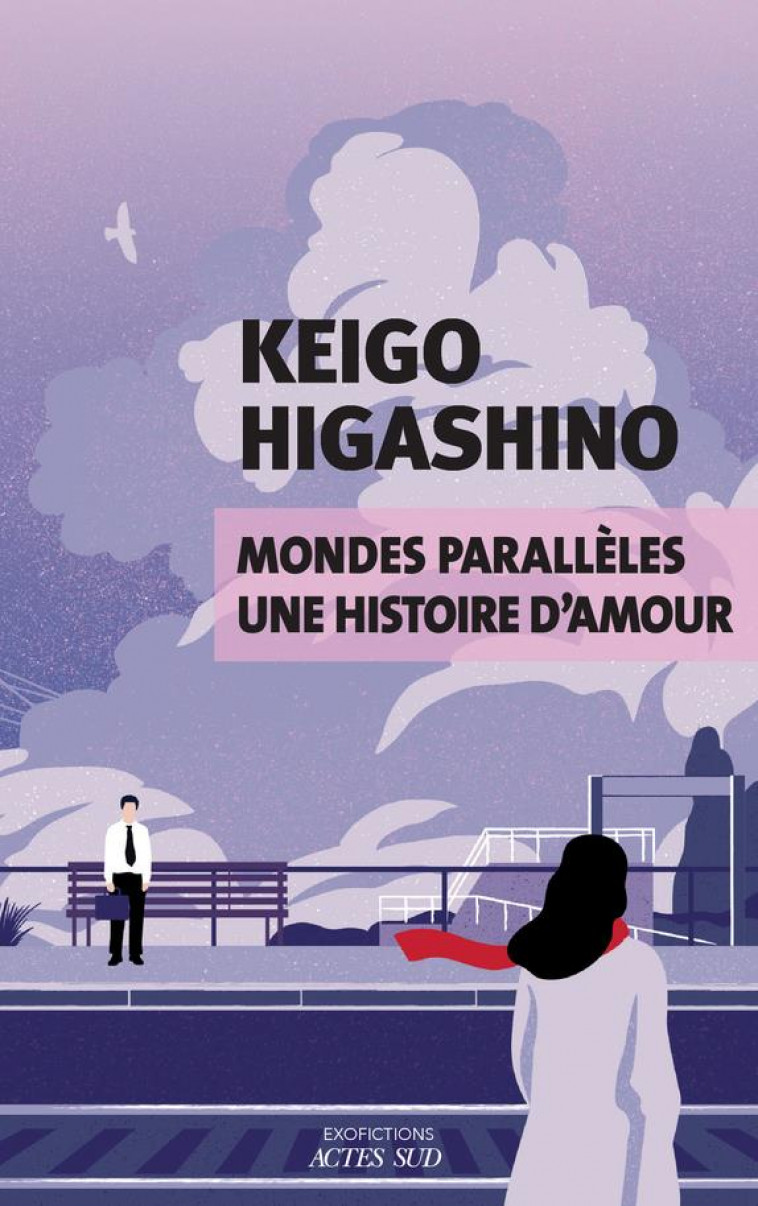 MONDES PARALLELES, UNE HISTOIRE D-AMOUR - HIGASHINO KEIGO - ACTES SUD