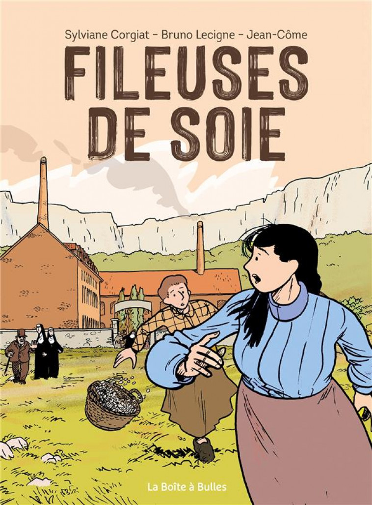FILEUSES DE SOIE - LECIGNE/CORGIAT - BOITE A BULLES