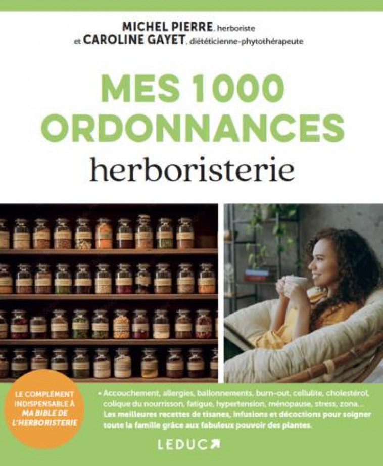 MES 1000 ORDONNANCES HERBORISTERIE - PIERRE/GAYET - QUOTIDIEN MALIN