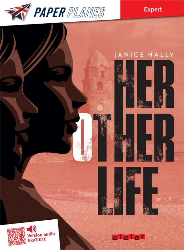HER OTHER LIFE - LIVRE + MP3 - ED. 2023 - HALLY JANICE - DIDIER