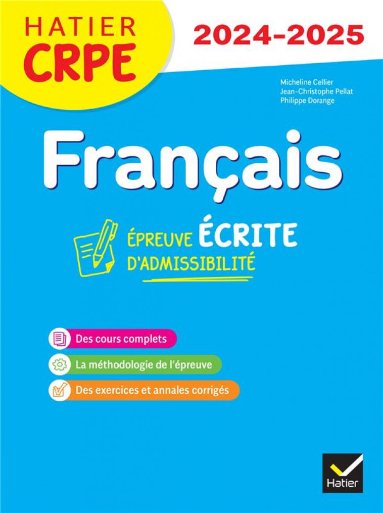 FRANCAIS - CRPE 2024-2025 - EPREUVE ECRITE D-ADMISSIBILITE - CELLIER/DORANGE - DIDIER