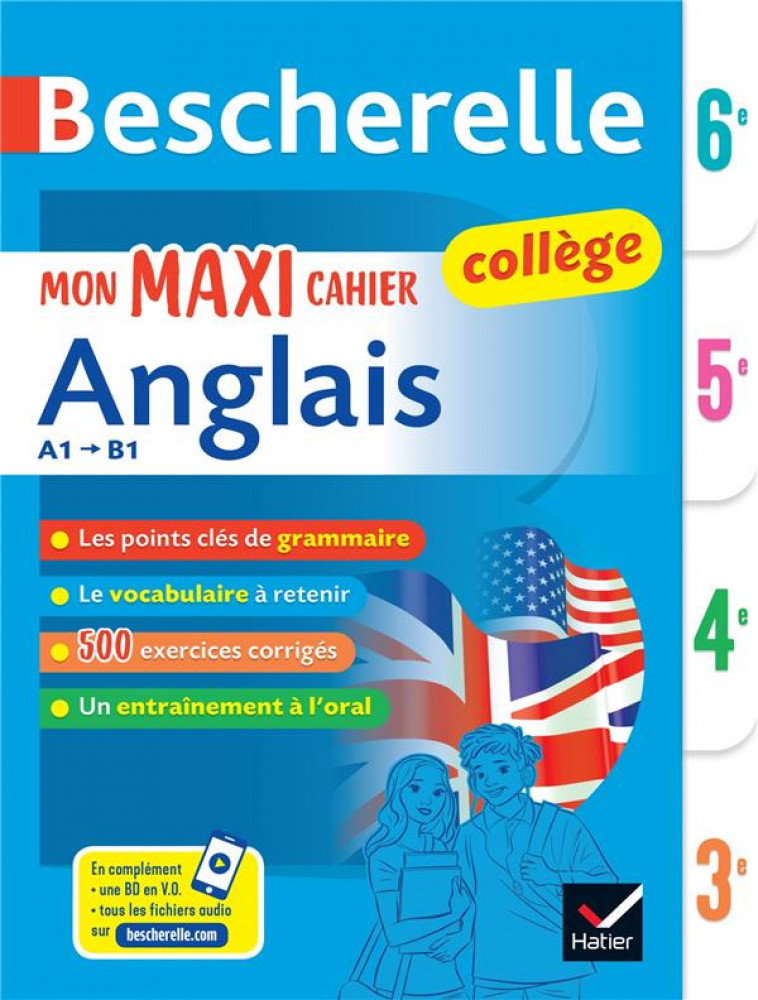 BESCHERELLE MON MAXI CAHIER D-ANGLAIS 6E, 5E, 4E, 3E - BIGNAUX/ROTGE - HATIER SCOLAIRE