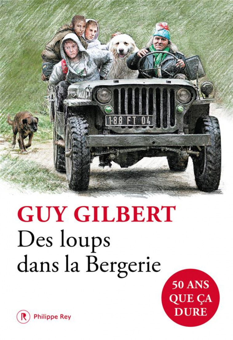 DES LOUPS DANS LA BERGERIE - GILBERT GUY - REY