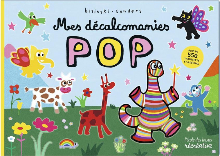 MES DECALCOMANIES POP - SANDERS/BISINSKI - NC