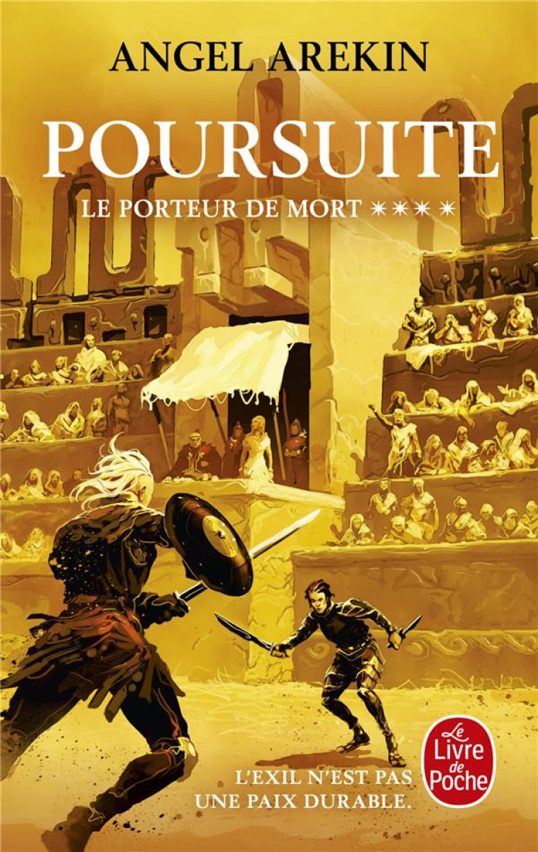 POURSUITE (LE PORTEUR DE MORT, TOME 4) - AREKIN ANGEL - LGF/Livre de Poche