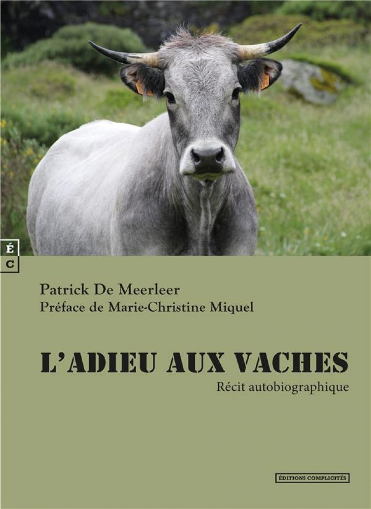 L-ADIEU AUX VACHES - MEERLEER PATRICK DE - COMPLICITES