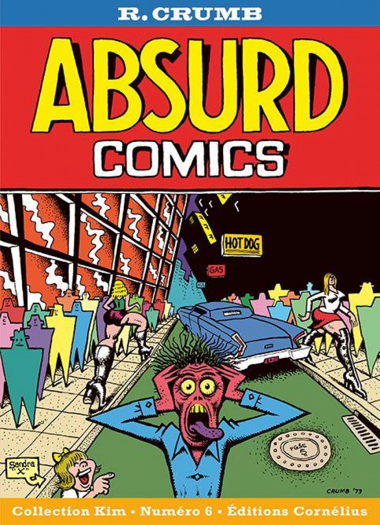 ABSURD COMICS - ILLUSTRATIONS, NOIR ET BLANC - CRUMB ROBERT - CORNELIUS