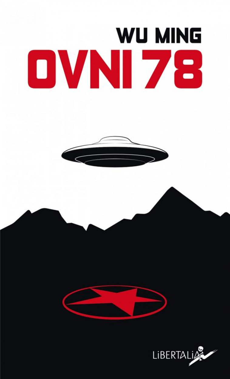 UFO 78 - WU MING 1 - LIBERTALIA