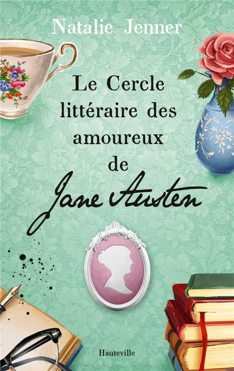 LE CERCLE LITTERAIRE DES AMOUREUX DE JANE AUSTEN - JENNER NATALIE - HAUTEVILLE