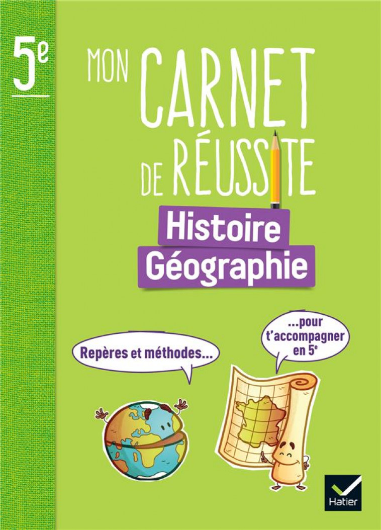 MON CARNET DE REUSSITE HISTOIRE-GEOGRAPHIE 5EME - ED. 2024 - CARNET ELEVE - SCHAUMASSE-VANDROY - HATIER SCOLAIRE