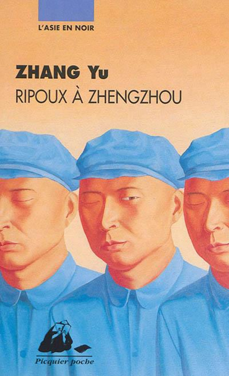 RIPOUX A ZHENGZHOU - ZHANG YU - P. Picquier