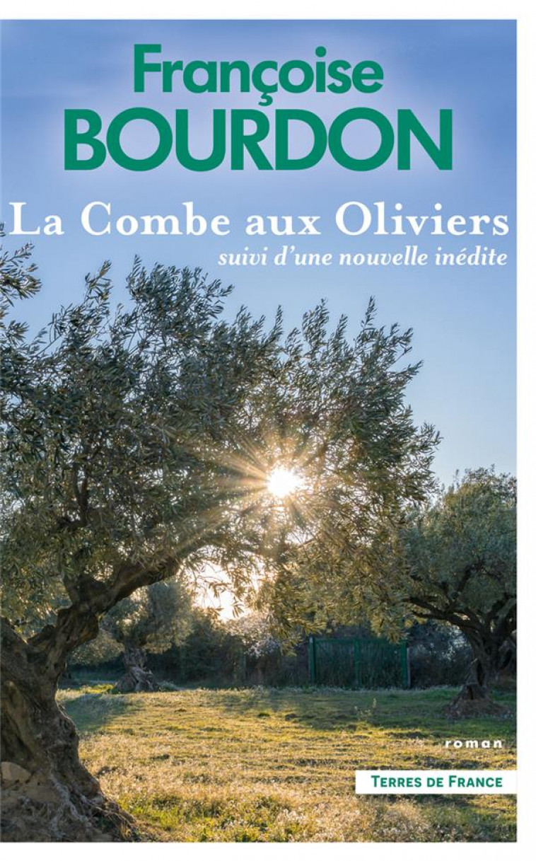 LA COMBE AUX OLIVIERS - BOURDON FRANCOISE - PRESSES CITE