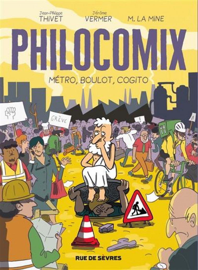 PHILOCOMIX T03 METRO, BOULOT, COGITO - THIVET/VERMER - RUE DE SEVRES