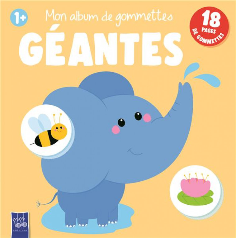 MON ALBUM DE GOMMETTES GEANTES 1 + JAUNE - XXX - NC