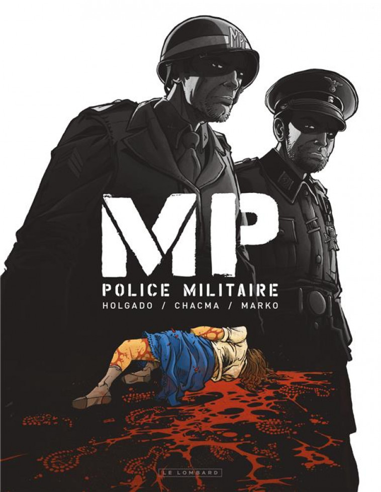 MP - POLICE MILITAIRE - CHACMA/INAKI - LOMBARD