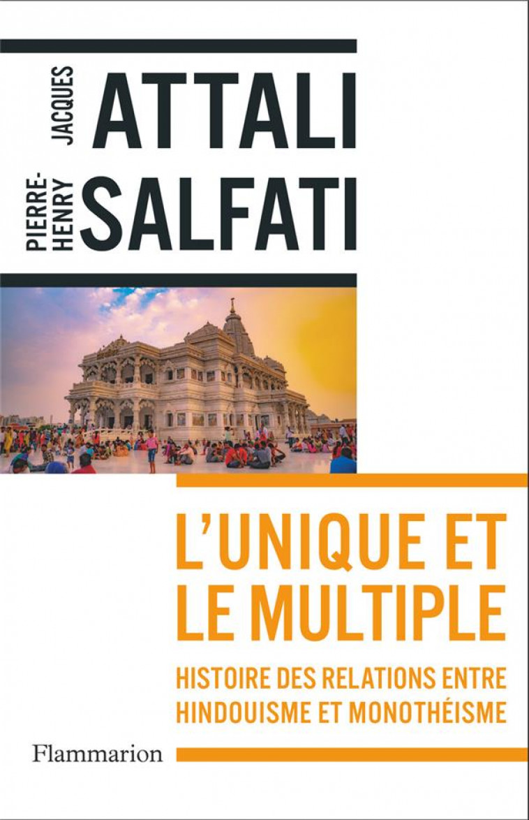 L-UNIQUE ET LE MULTIPLE - SALFATI/ATTALI - FLAMMARION