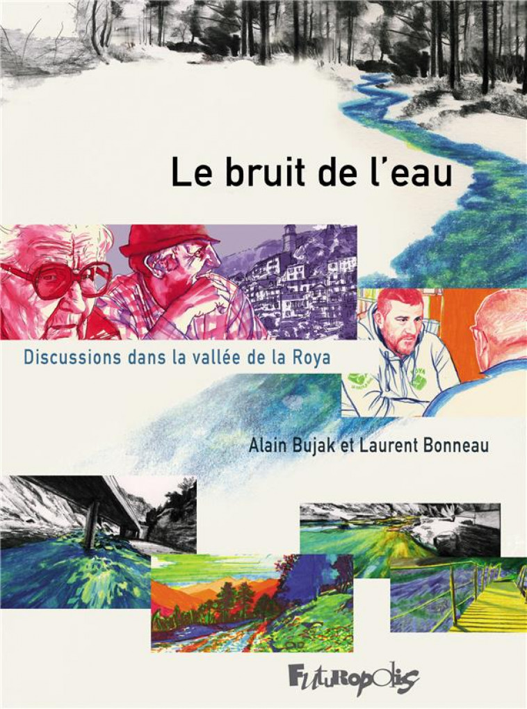 LE BRUIT DE L-EAU - BONNEAU/BUJAK - GALLISOL