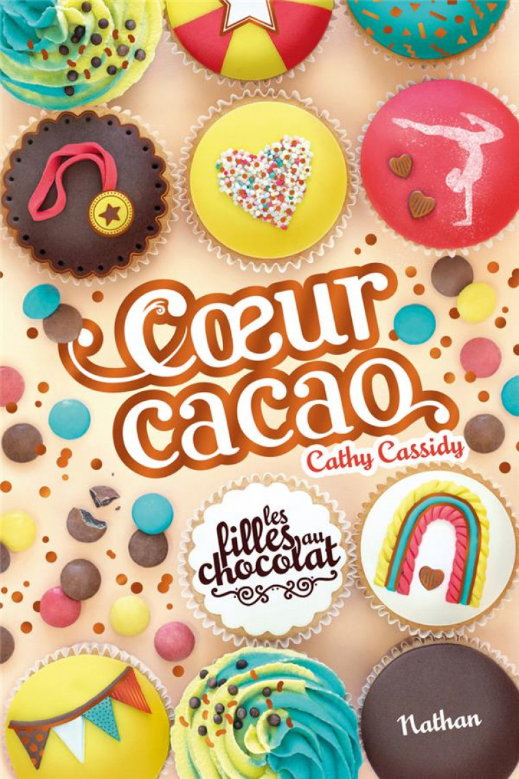 LES FILLES AU CHOCOLAT - T09 COEUR CACAO - CASSIDY CATHY - CLE INTERNAT