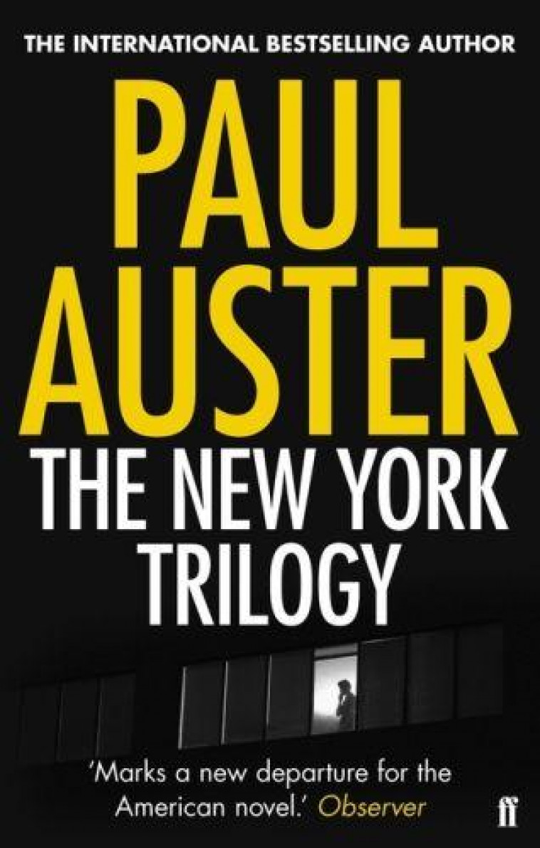 THE NEW YORK TRILOGY - AUSTER, PAUL - FABER ET FABER