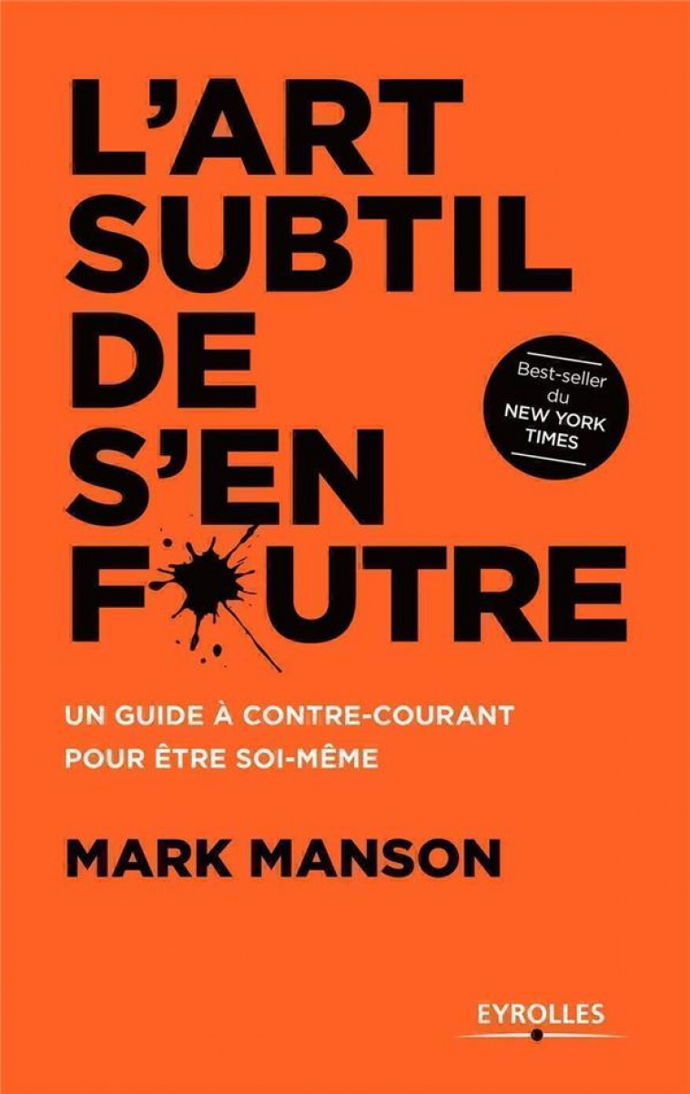 L-ART SUBTIL DE S-EN FOUTRE - MANSON MARK - Eyrolles