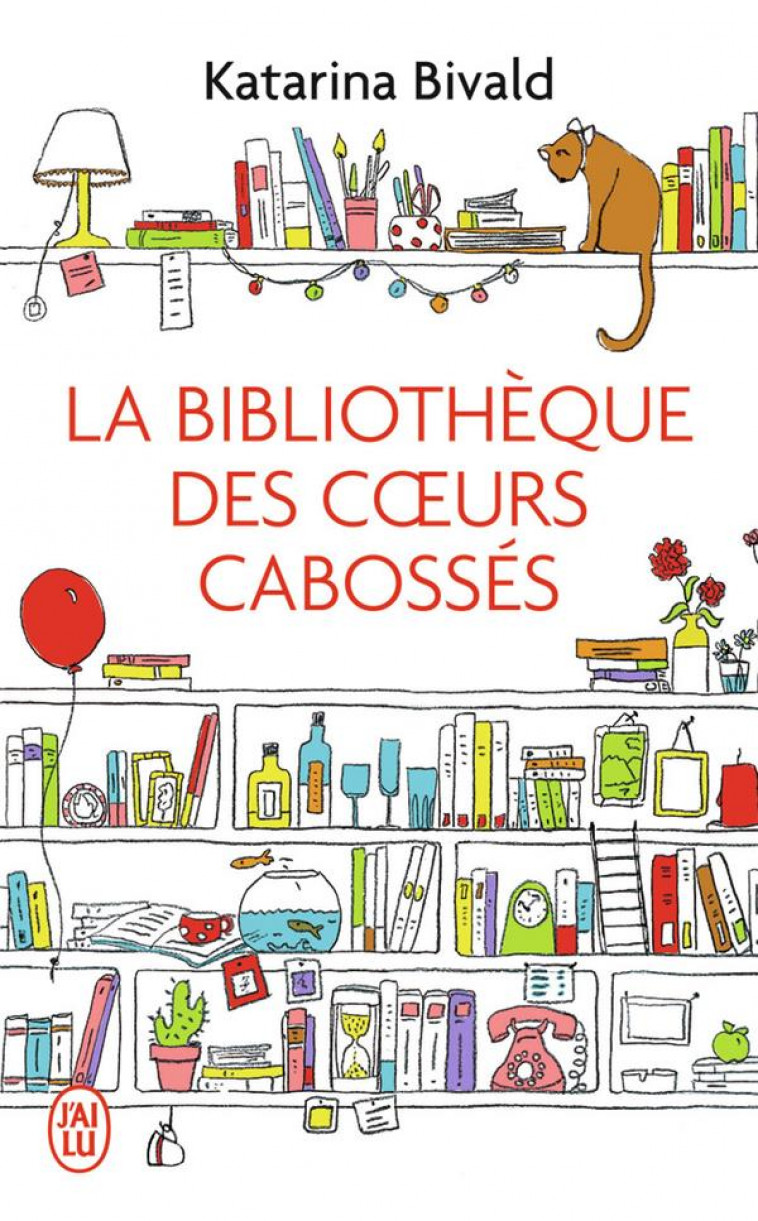 LA BIBLIOTHEQUE DES COEURS CABOSSES - BIVALD KATARINA - J'ai lu