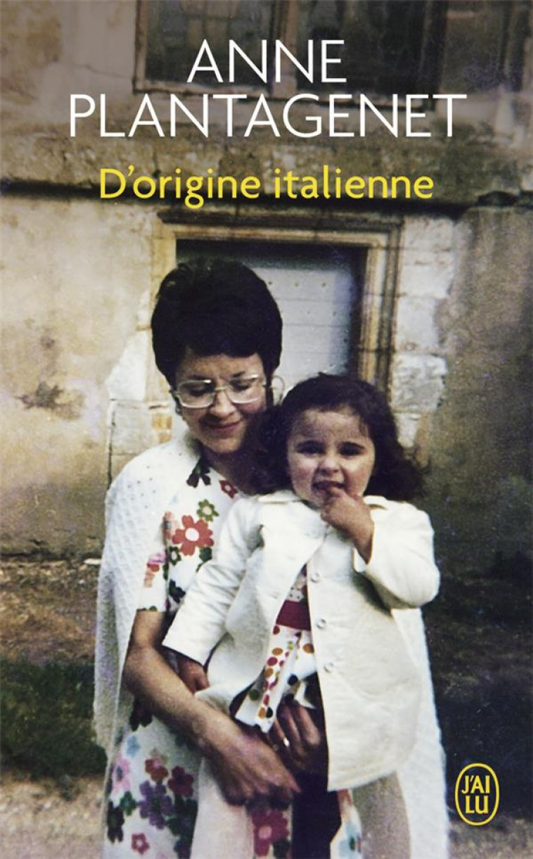 D-ORIGINE ITALIENNE - PLANTAGENET ANNE - J'AI LU