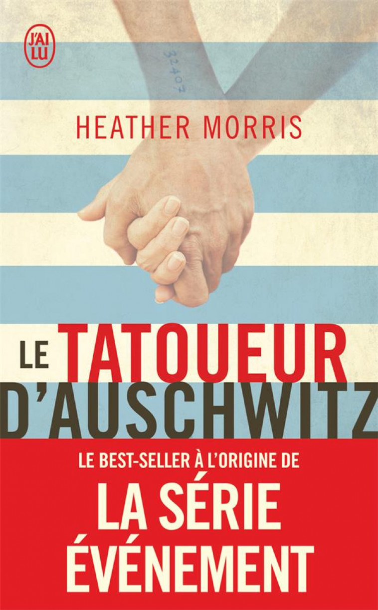 TATOUEUR D-AUSCHWITZ - MORRIS HEATHER - J'AI LU
