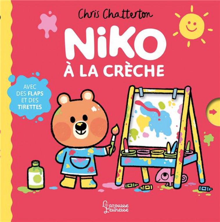 A LA CRECHE !  NIKO - CHATTERTON CHRIS - LAROUSSE