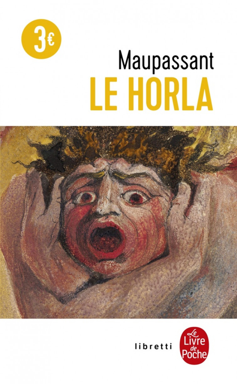 LE HORLA (LIBRETTI) - MAUPASSANT GUY - LGF/Livre de Poche