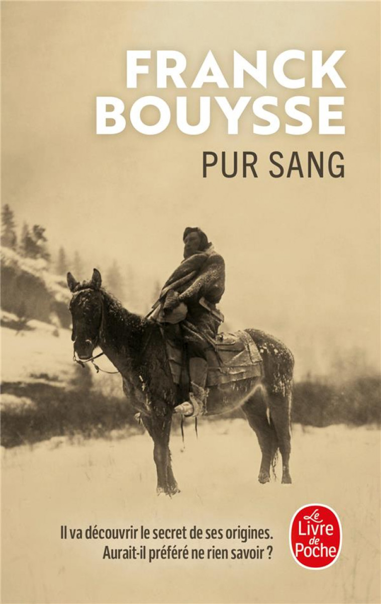 PUR SANG - BOUYSSE FRANCK - LGF/Livre de Poche
