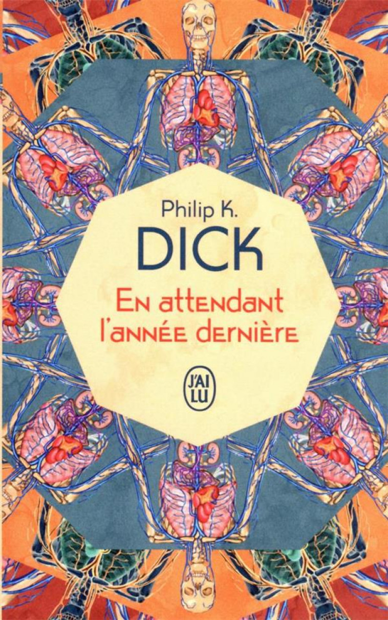 EN ATTENDANT L-ANNEE DERNIERE - DICK PHILIP K. - J'AI LU