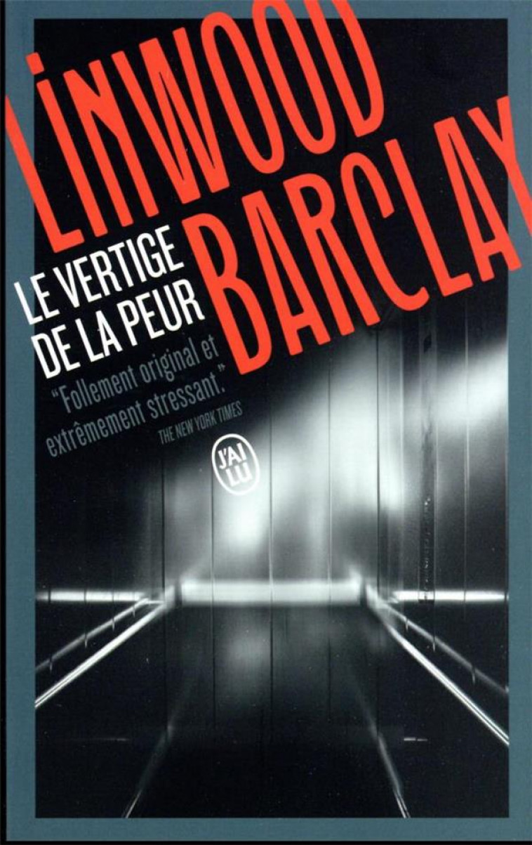 LE VERTIGE DE LA PEUR - BARCLAY LINWOOD - J'AI LU