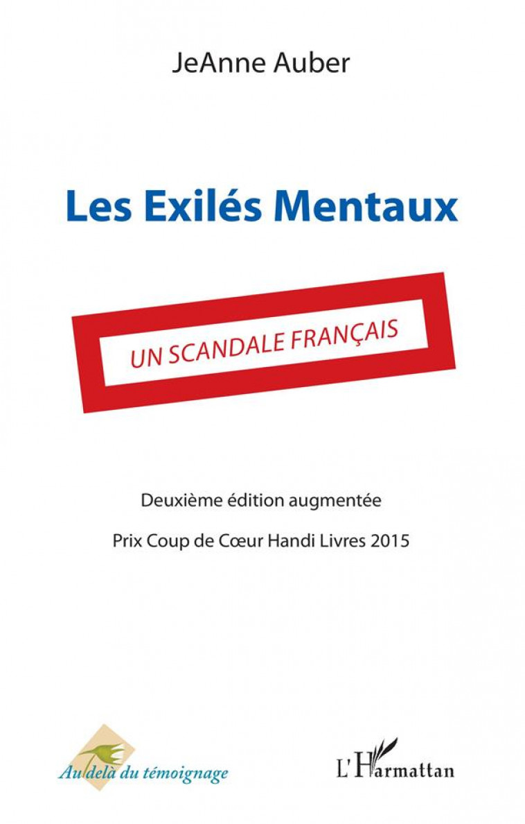 LES EXILES MENTAUX - UN SCANDALE FRANCAIS - AUBER JEANNE - L'HARMATTAN