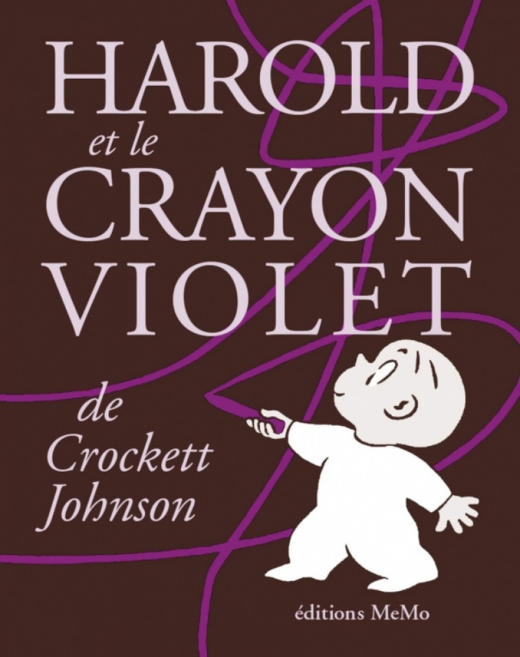HAROLD ET LE CRAYON MAGIQUE - JOHNSON CROCKETT - MEMO