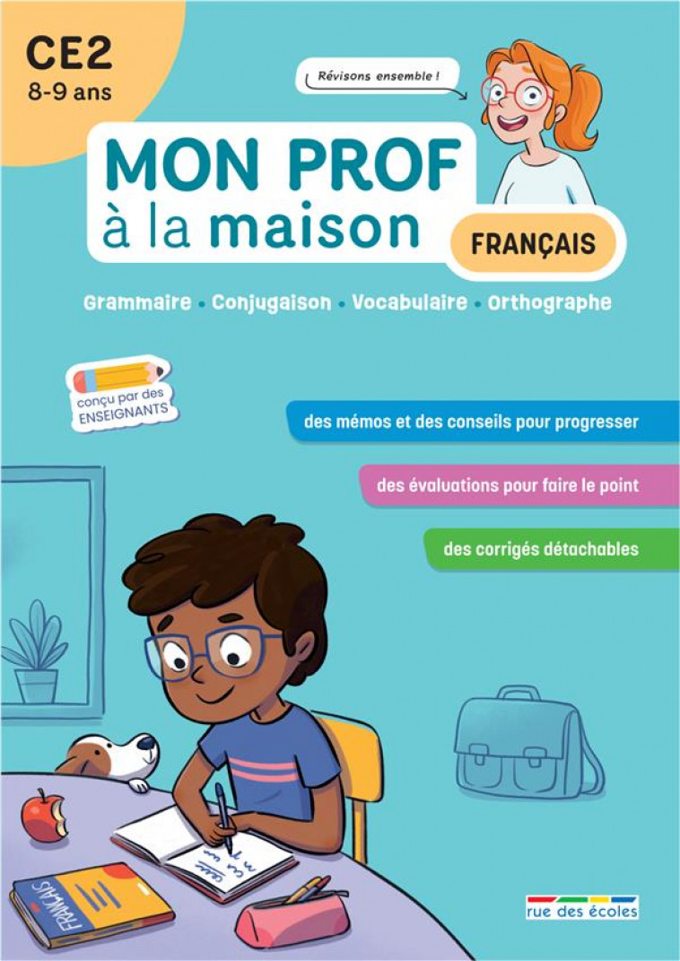 MON PROF A LA MAISON - FRANCAIS CE2 - TOUT LE PROGRAMME A LA MAISON - DESCHAMPS/DENOEL - ANNALES-RDECOLE