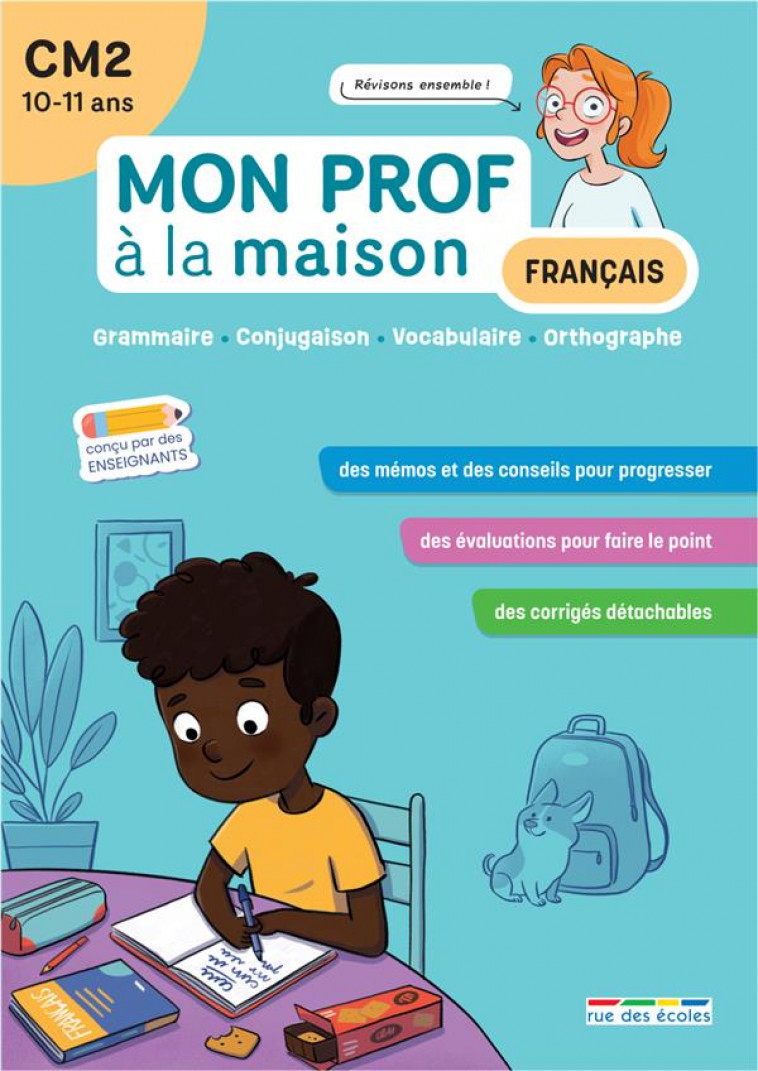 MON PROF A LA MAISON - FRANCAIS CM2 - TOUT LE PROGRAMME A LA MAISON - PAUL/DENOEL - ANNALES-RDECOLE