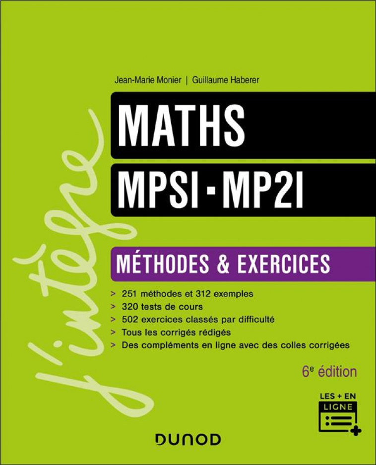 MATHS MPSI-MP2I - METHODES ET EXERCICES - 6E ED. - MONIER/HABERER - DUNOD