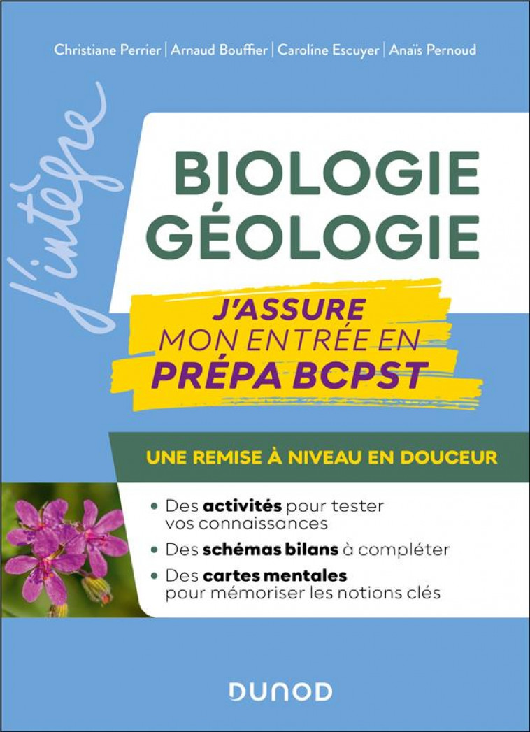 BIOLOGIE-GEOLOGIE - J-ASSURE MON ENTREE EN PREPA - BCPST - PERRIER/BOUFFIER - DUNOD