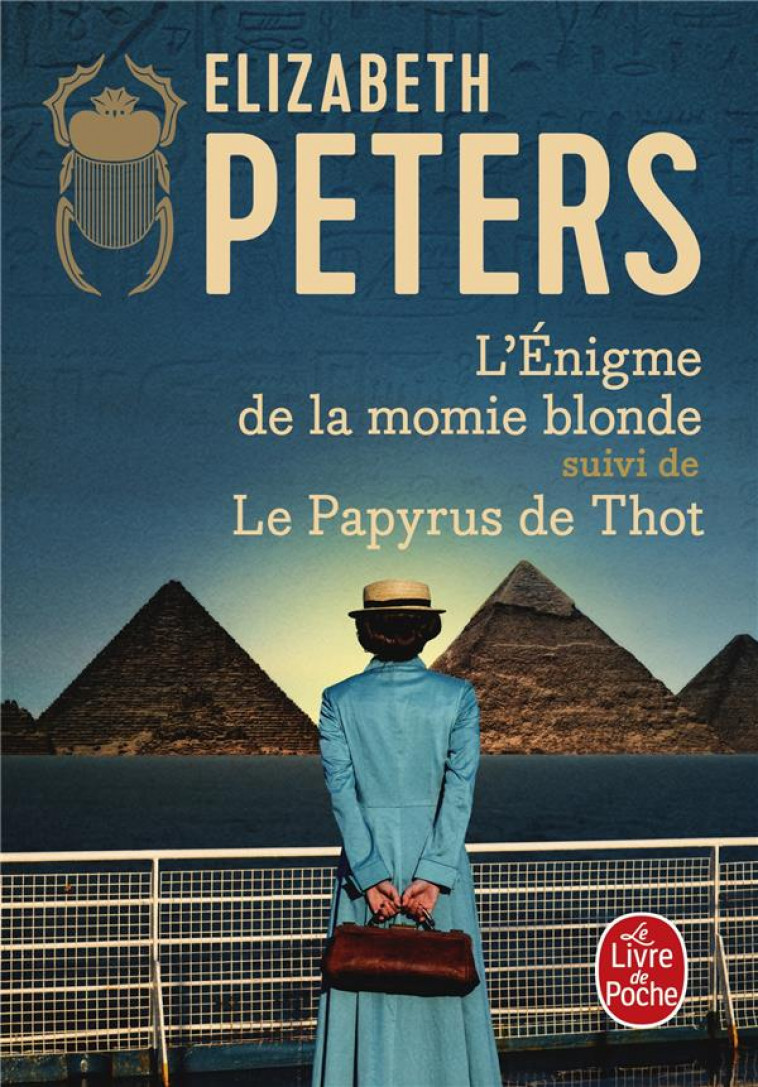 L-ENIGME DE LA MOMIE BLONDE SUIVI DE LE PAPYRUS DE THOT - PETERS ELIZABETH - LGF/Livre de Poche